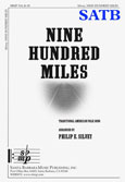 Nine Hundred Miles SATB